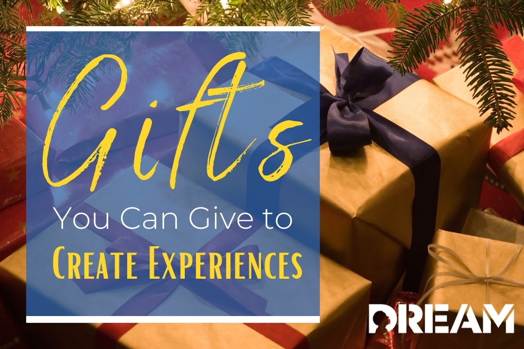 Gifts You Can Give to Create Experiences